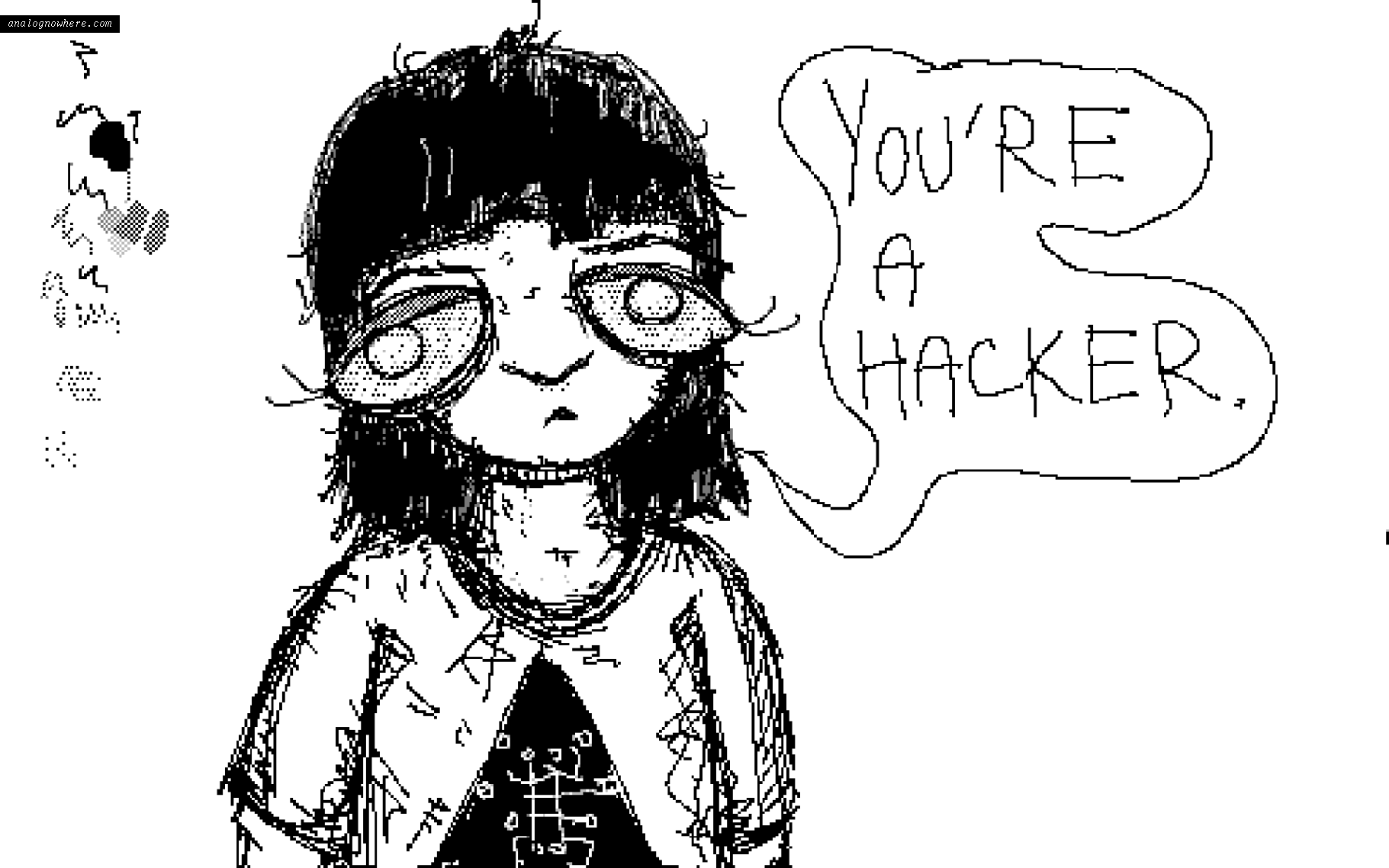 You're a hacker