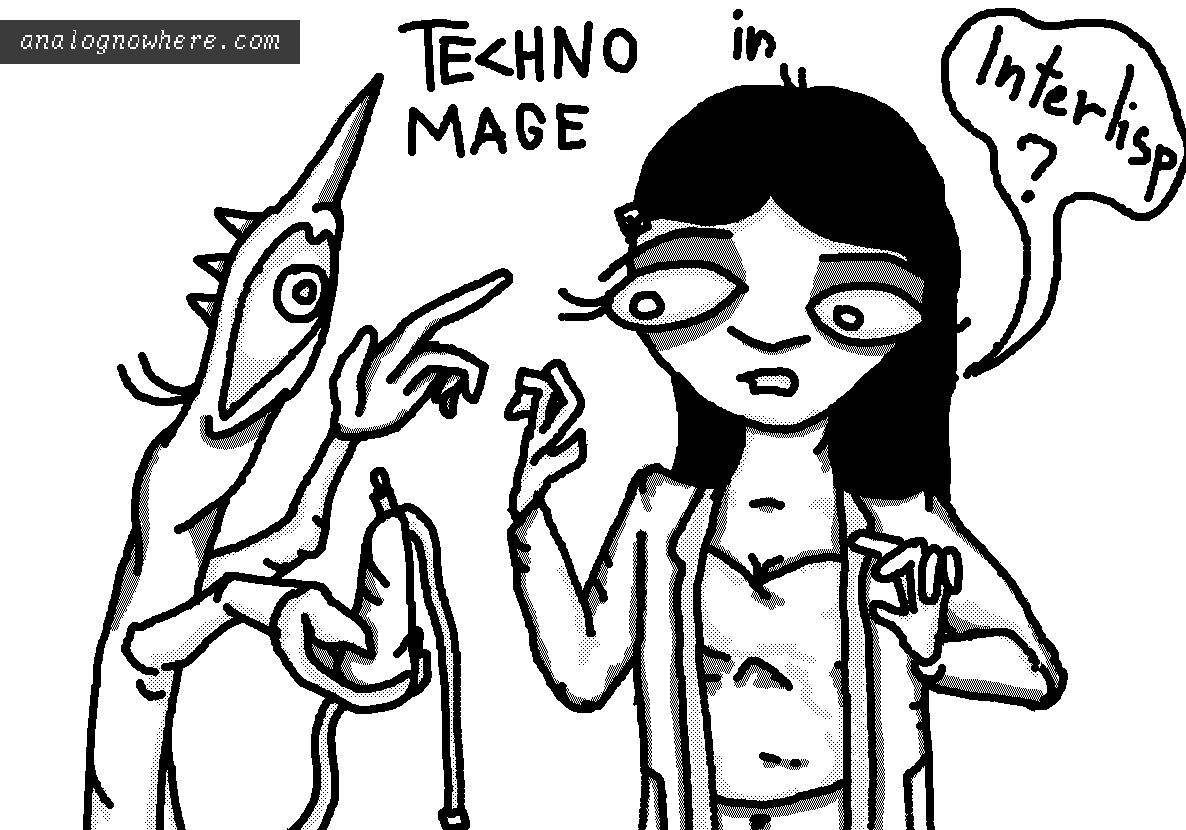 techno-mage in interlisp